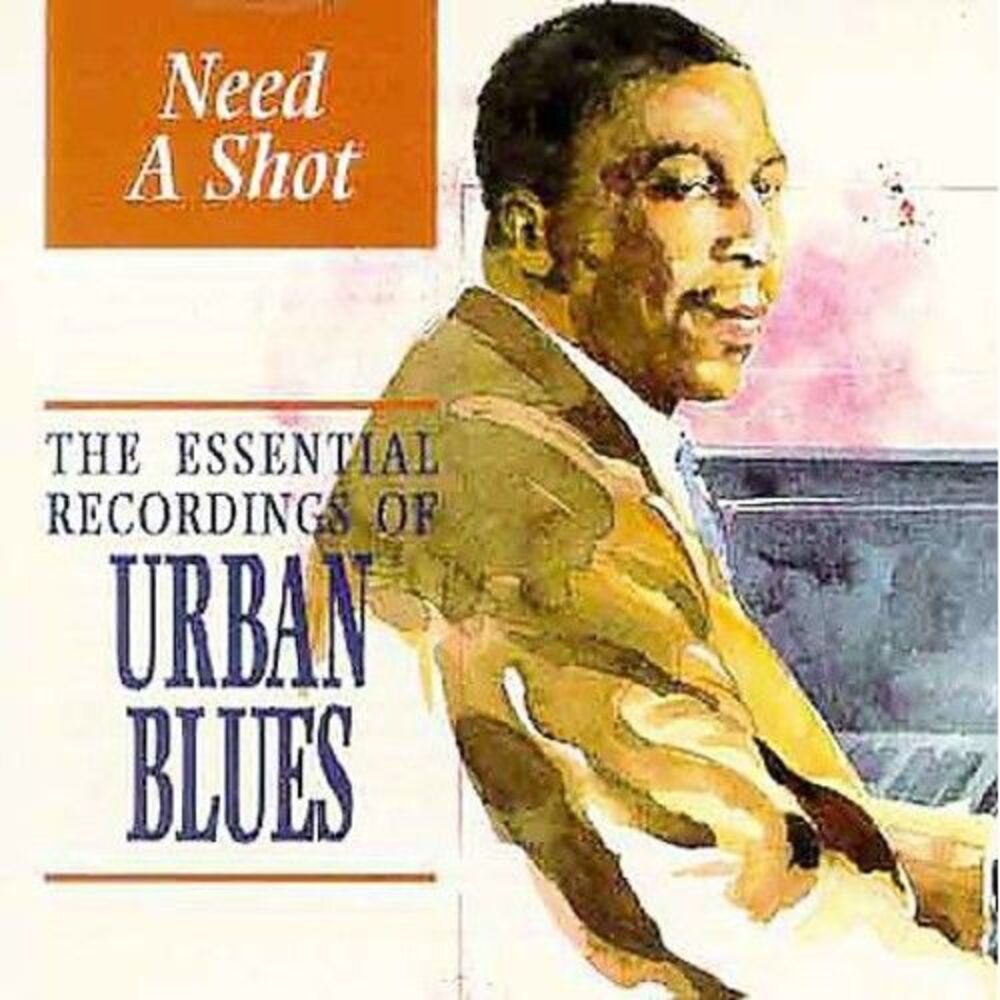 Need A Shot: Essential Recordings Urban Blues / Va - Need a Shot  CD